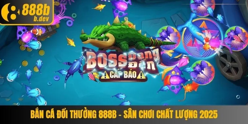 Bắn Cá Đổi Thưởng