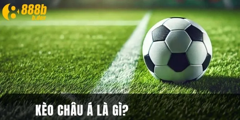 Kèo Châu Á – Bí Quyết Cược Thông Minh, Thắng Lớn 888b 5 Tips vặt trong soi kèo cược châu Á là gì?